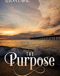 Outskirts Press announces The Purpose, the latest highly-anticipated fiction / romance / suspense book from Hendersonville, NC author Lorna Paige.